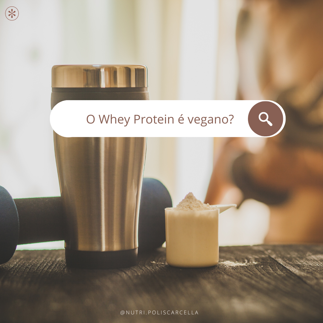 Whey protein não é vegano!